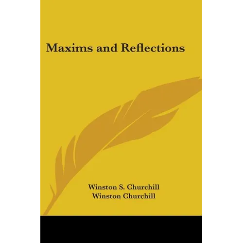 Maxims and Reflections