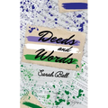 Deeds and Words