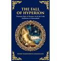 The Fall of Hyperion: Visionary Epic of Dreams, Art & the Lofty Ambitions of Humankind (Deluxe Hardbound Edition)