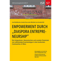 Empowerment Durch 'Diaspora Entrepreneurship': Die Integrativen, Okonomischen Und Sozialen Potentiale Von Selbstandig Erwerbstatigen in Den Kurdischen