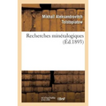Recherches Minéralogiques