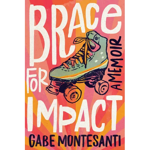 Brace for Impact: A Memoir