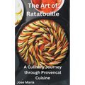 The Art of Ratatouille