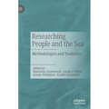 Researching People and the Sea: Methodologies and Traditions