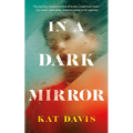 In a Dark Mirror