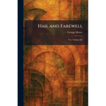Hail and Farewell: Two Volume Set