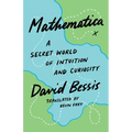 Mathematica: A Secret World of Intuition and Curiosity