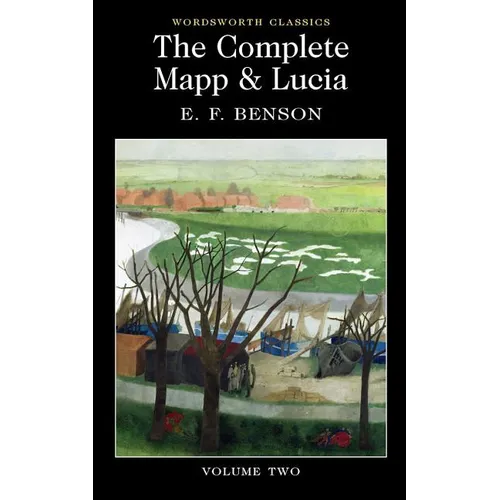 The Complete Mapp & Lucia: Volume Two