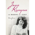 Jane Kenyon: The Making of a Poet