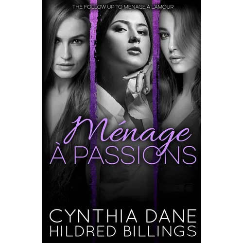 Menage a Passions