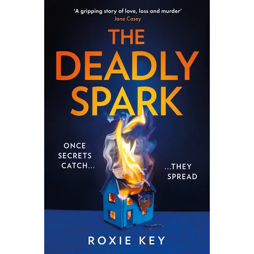 The Deadly Spark