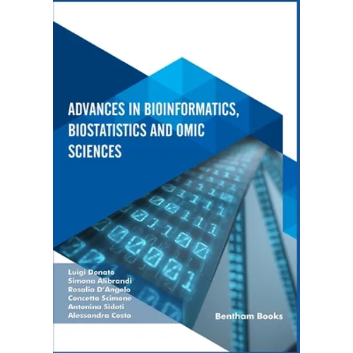 Advances in Bioinformatics, Biostatistics and Omic Sciences