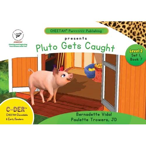 C-DER (Cheetah Decodable & Early Readers) Set 1, Book 7, Pluto Gets Caught