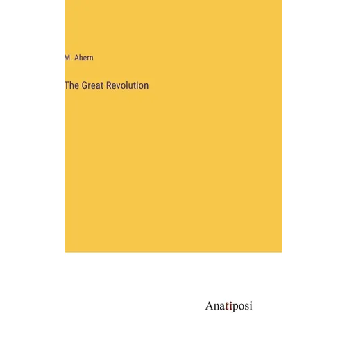 The Great Revolution