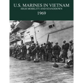 U.S. Marines in the Vietnam War: High Mobility and Standdown 1969