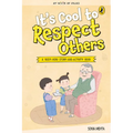 It's Cool to Respect Others (My Book of Values)