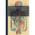 Die Erkrankungen Des Magens; Volume 1