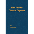 Fluid Flow for Chemical Engineers