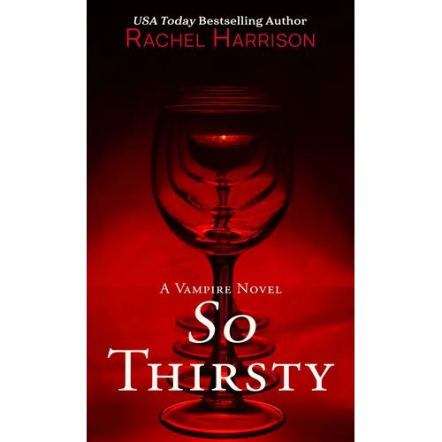 So Thirsty