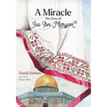 A Miracle: The Story of ISA Ibn Maryam (As)