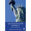 Questions for America: 2024 and Beyond