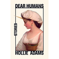 Dear Humans