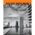 Julius Shulman's Los Angeles
