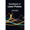 Handbook of Laser Pulses
