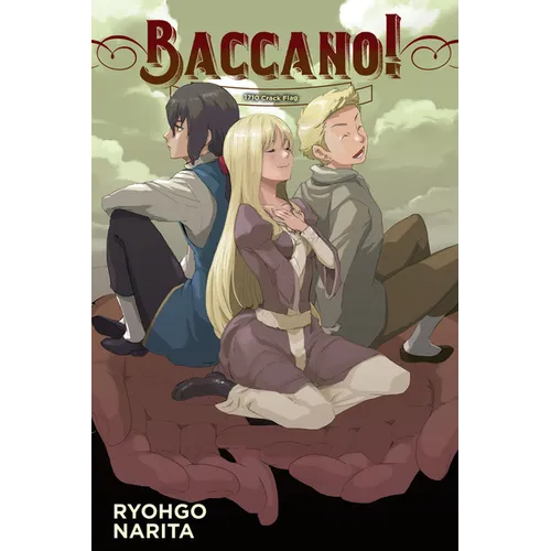 Baccano!, Vol. 15 (Light Novel): 1710 Crack Flag
