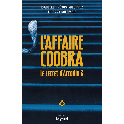 Le secret d'Arcadia vol 2. L'Affaire Coobra