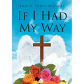 If I Had My Way