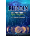 Bitcoin: Cryptocurrencies what are they what are they for, polish version