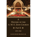 A History of the A. M. E. Zion Church, Part 2