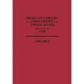 Heads of Families at the First Census of the United States, Taken in the Year 1790: Virginia