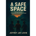 A Safe Space