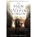 The Sign of the Weeping Virgin