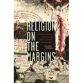 Religion on the Margins: Embodied Moravian Pieties on the Edges of Atlantic World Empire