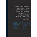 Generation of Frequency Modulated Signals at Microwaves