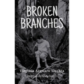 Broken Branches