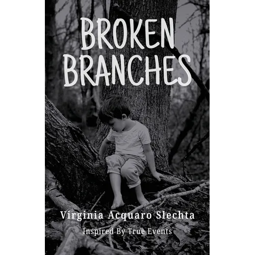 Broken Branches