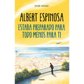 Estaba Preparado Para Todo Menos Para Ti / I Was Prepared for Everything But You