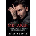 Mistaken - An Arranged Marriage Bratva Romance