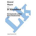 D'Alembert: De bastardo a líder de la Ilustración