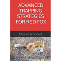 Advanced Trapping Strategies For Red Fox