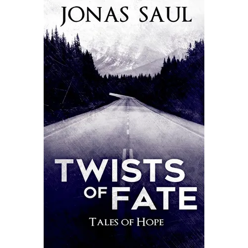 Twists of Fate (Tales of Hope)