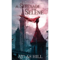 A Serenade for Selene