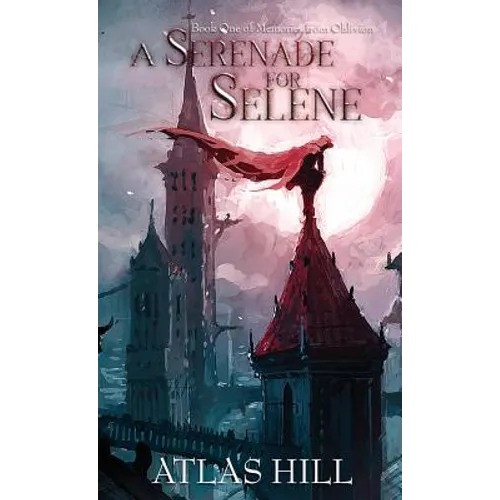 A Serenade for Selene