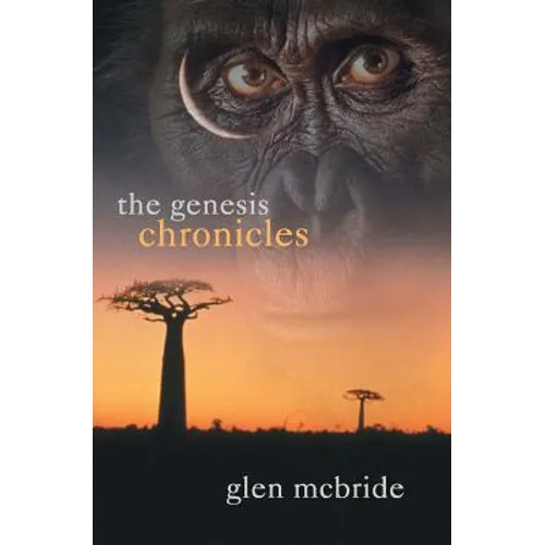 The Genesis Chronicles: The Evolution of Humankind