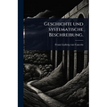 Geschichte und systematische Beschreibung.