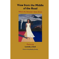 View from the Middle of the Road: Where the Greenest Grass Grows